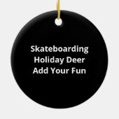 Oh Deer Christmas Is Here Skateboarding Deer Graph Keramisch Ornament (Achterkant)