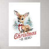 Oh Deer Christmas is hier  Poster (Voorkant)