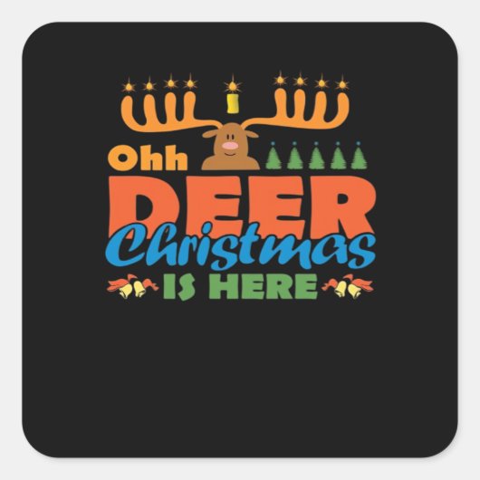 Oh Deer Christmas Too Classic Holiday Style  Vierkante Sticker (Voorkant)