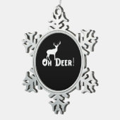 Oh Deer Clean Graphic Style  Tin Sneeuwvlok Ornament (Rechts)