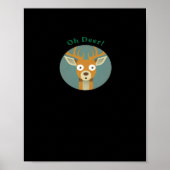 Oh Deer Creative Style  Poster (Voorkant)