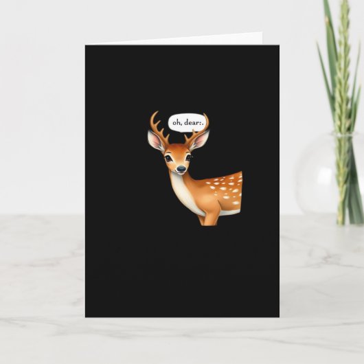 Oh Deer Cute Punny Deer Saying Whimsical Quote Kaart (Voorkant)