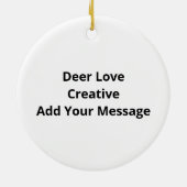 Oh Deer Deer Love Save The Deer Creative DOrnament Keramisch Ornament (Achterkant)