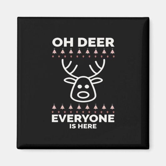 Oh Deer Everyone Is Here Modern Style Magneet (Voorkant)