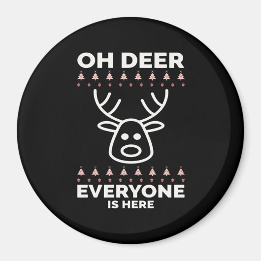 Oh Deer Everyone Is Here Modern Style Magneet (Voorkant)