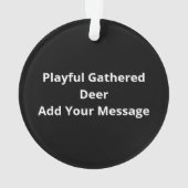 Oh Deer Everyone Is Here Modern Style Ornament (achterkant)