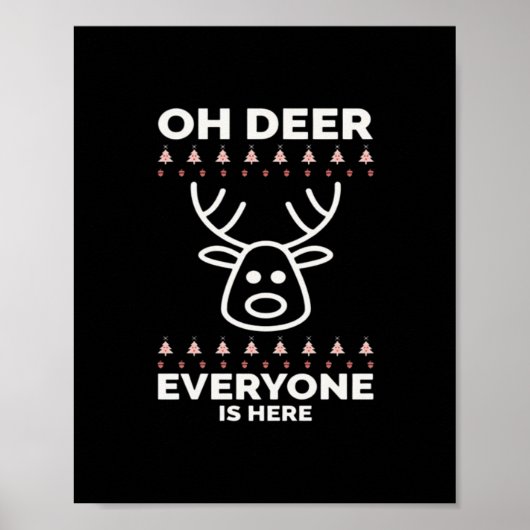 Oh Deer Everyone Is Here Modern Style  Poster (Voorkant)