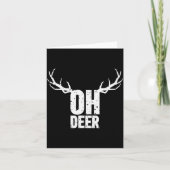 Oh Deer Funny Pun Gag Apparel  Kaart (Voorkant)
