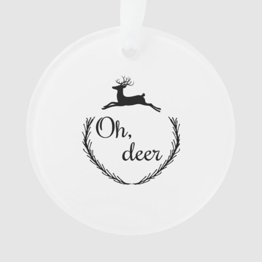 Oh Deer Funny Style Design Ornament (voorkant)