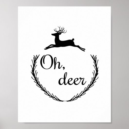 Oh Deer Funny Style Design  Poster (Voorkant)