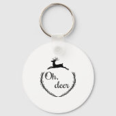 Oh Deer Funny Style Design Sleutelhanger (Voorkant)