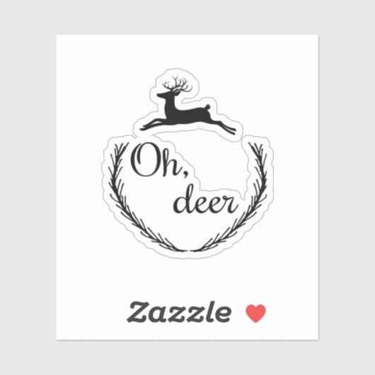 Oh Deer Funny Style Design Sticker (Vel)
