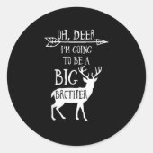 Oh Deer Going To Big Brother Christmas Announcemen Ronde Sticker (Voorkant)