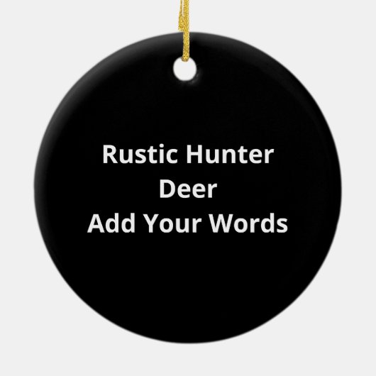 Oh Deer Hunter Rustic Outdoor Design Keramisch Ornament (Achterkant)