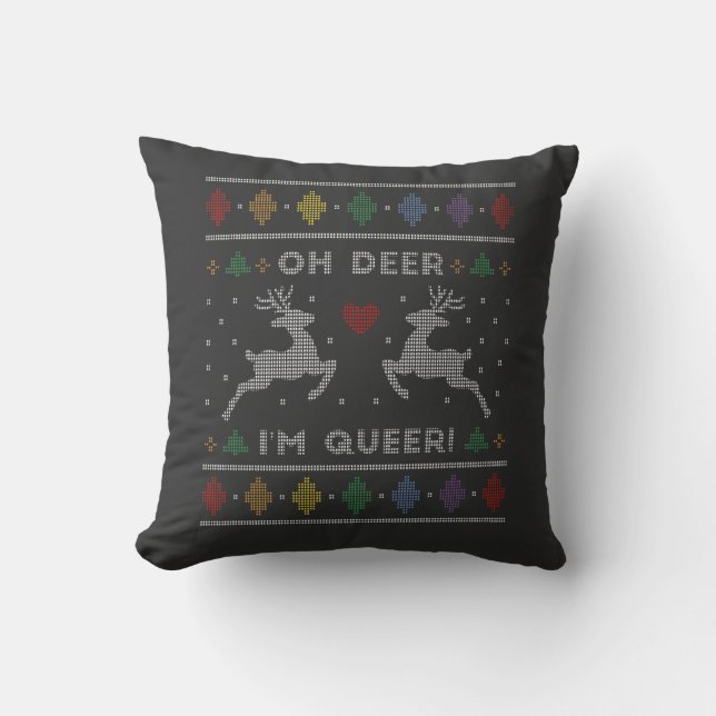 Oh Deer Im Queer Ugly Christmas Sweater  Kussen (Voorkant)