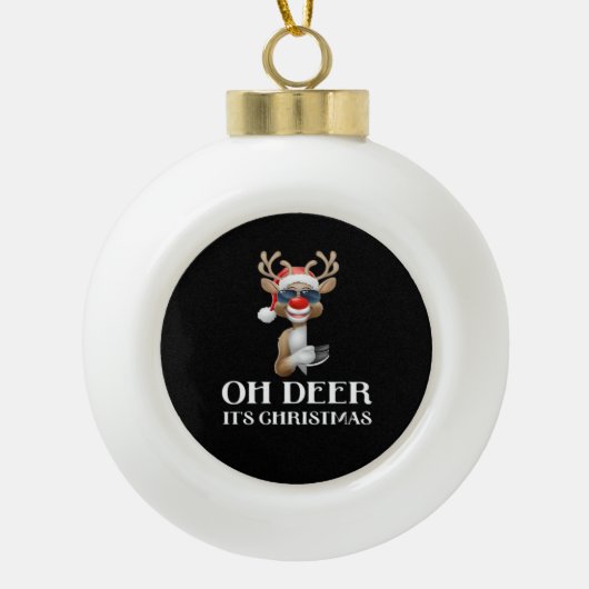 Oh Deer Its Christmas Reindeer Style Keramische Bal Ornament (Voorkant)