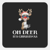 Oh Deer Its Christmas Reindeer Style  Vierkante Sticker (Voorkant)