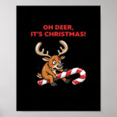 Oh Deer Its Christmas Stressed Reindeer With Sweet Poster (Voorkant)