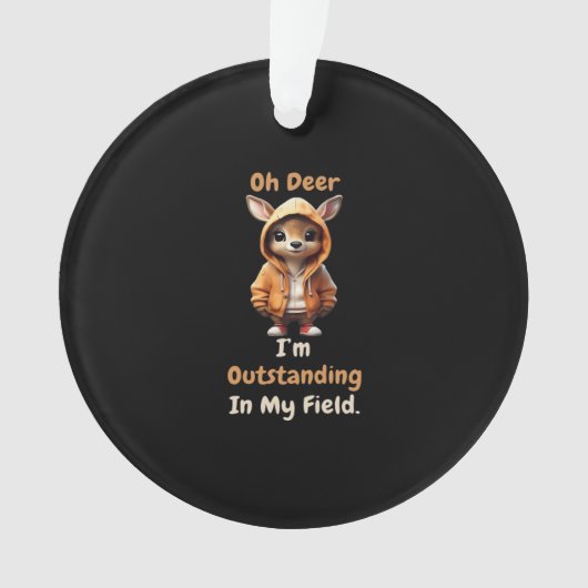 Oh Deer Outstanding In My Field FuAcrylic Ornament (voorkant)