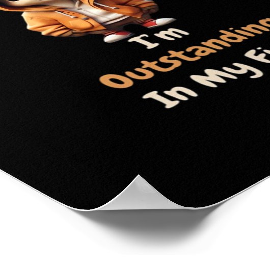 Oh Deer Outstanding In My Field Funny Humor  Poster (Hoek)