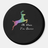 Oh Deer Queer Funny Pun LGBT Pride Celebration  Magneet (Voorkant)