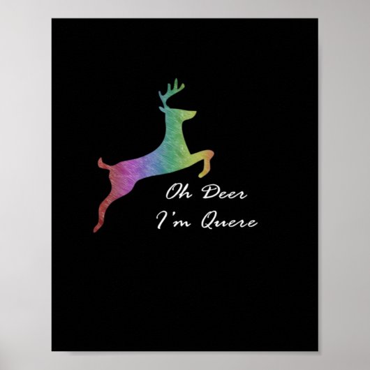 Oh Deer Queer Funny Pun LGBT Pride Celebration  Poster (Voorkant)