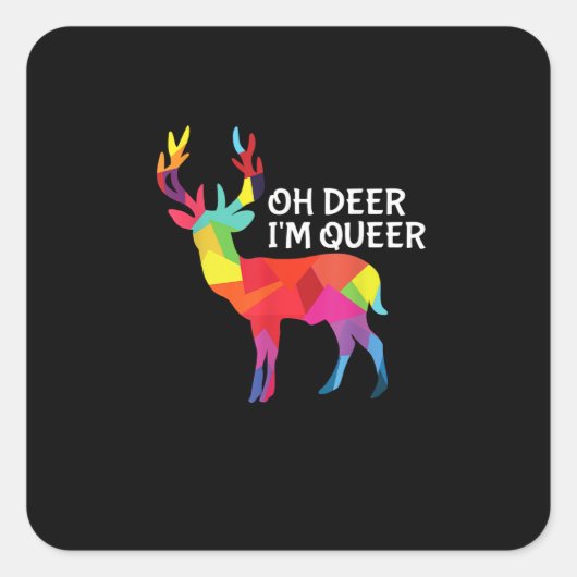 Oh Deer Queer Funny Pun LGBT Pride Design Vierkante Sticker (Voorkant)