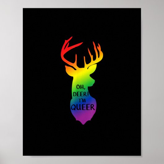 Oh Deer Queer Pride Celebration Funny LGBT Gift  Poster (Voorkant)