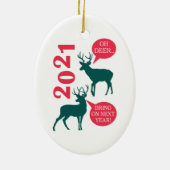 Oh Deer Reindeer Kerstfeestdag Fun Keramisch Ornament (Achterkant)