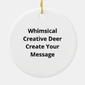 Oh Deer Whimsical Creative Design Ornament (Achterkant)