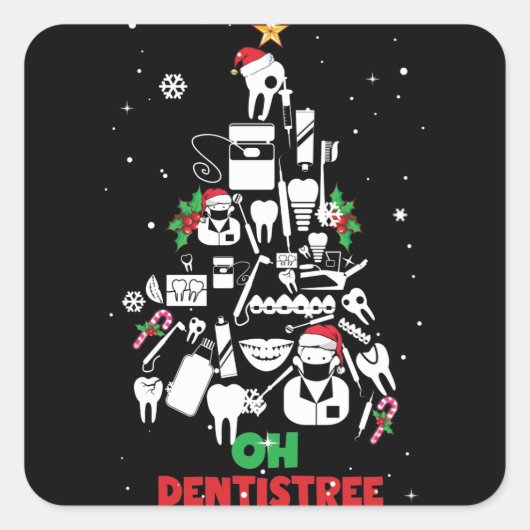 Oh Dentistree Dentist Dental Teeth kerstboom Vierkante Sticker (Voorkant)