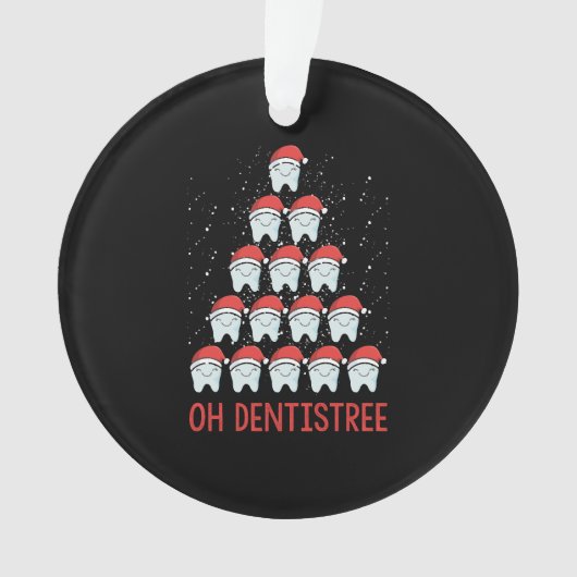 Oh Dentistree Funny Dental Surgeon Xmas tandheelku Ornament (voorkant)