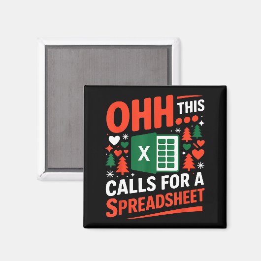 Oh Dit Roept Om Een Spreadsheet Kersttrui  Magneet (Voorkant / Achterkant)