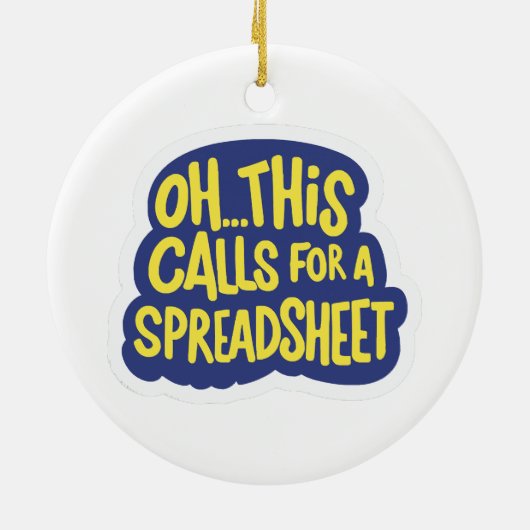 Oh dit vraagt om een spreadsheet keramisch ornament (Achterkant)