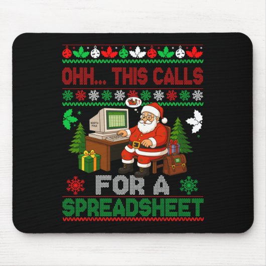 Oh dit vraagt om een spreadsheet Kerstmis trui  Muismat (Voorkant)