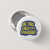 Oh dit vraagt om een spreadsheet ronde button 3,2 cm (Voorkant /achterkant)