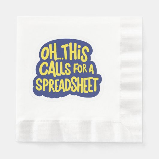 Oh dit vraagt om een spreadsheet servet (Voorkant)