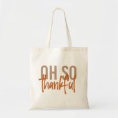 Oh, dus dankbare Herfst najaar Thanksgiving gesche Tote Bag (Voorkant)