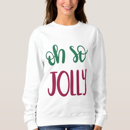 Oh, dus Jolly kerstdesign Trui (Voorkant)