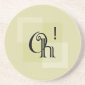 Oh! Elegante geel groen moderne typografie kunst Zandsteen Onderzetter (Voorkant)