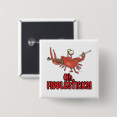 OH FIDDLESTICKS gekke smeltkrab Vierkante Button 5,1 Cm (Voorkant /achterkant)