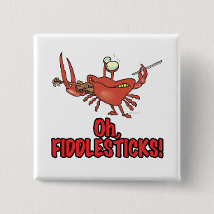 OH FIDDLESTICKS gekke smeltkrab Vierkante Button 5,1 Cm
