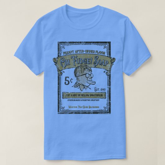 Oh Fudge Merk Zeep T-shirt (Design voorkant)