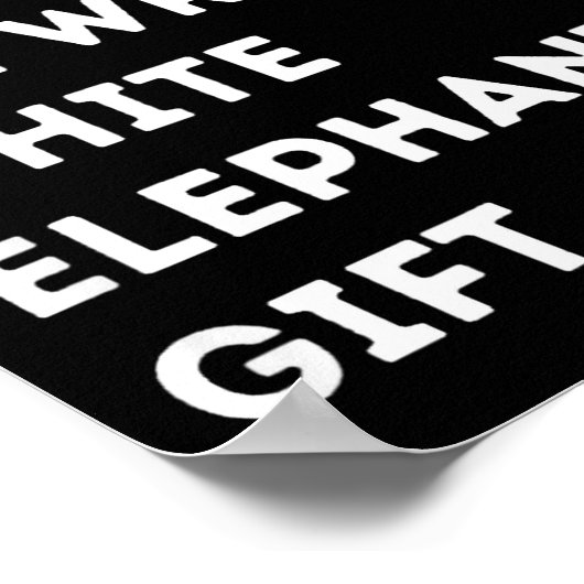 Oh Funny White Elephant For Adults Under 15 20  Poster (Hoek)