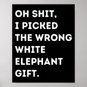 Oh Funny White Elephant For Adults Under 15 20  Poster (Voorkant)