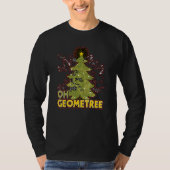 Oh Geometree Xmas for a Math Teacher Math Student  T-shirt (Voorkant)