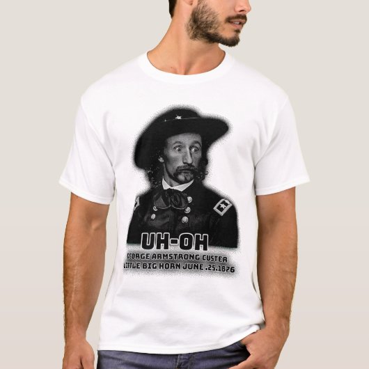 Oh George Armstrong Custer kleine grote hoorn T-shirt (Voorkant)