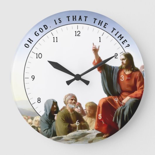 Oh God is dat de tijd? Funny Jesus Clock Grote Klok (Voorkant)