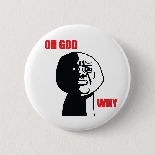 Oh God... Pinback Button (Voorkant)