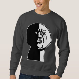 Oh God waarom Guy Rage Face Meme Trui